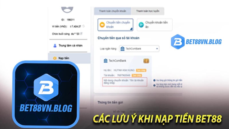 Các chú ý khi nạp tiền bet88