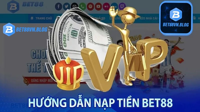 Hướng dẫn nạp tiền tại bet88